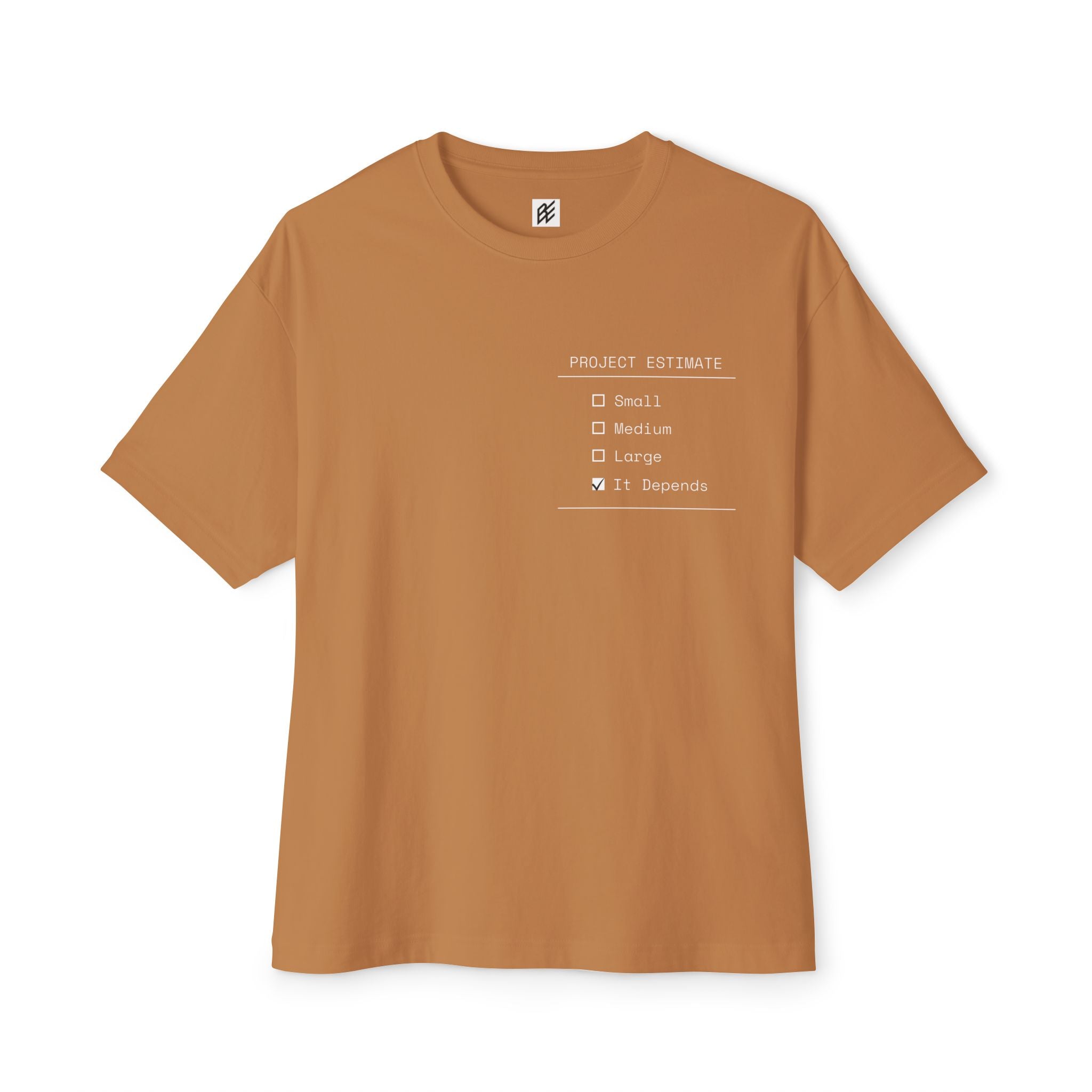 The "It Depends" Project Estimate Boxy Tee
