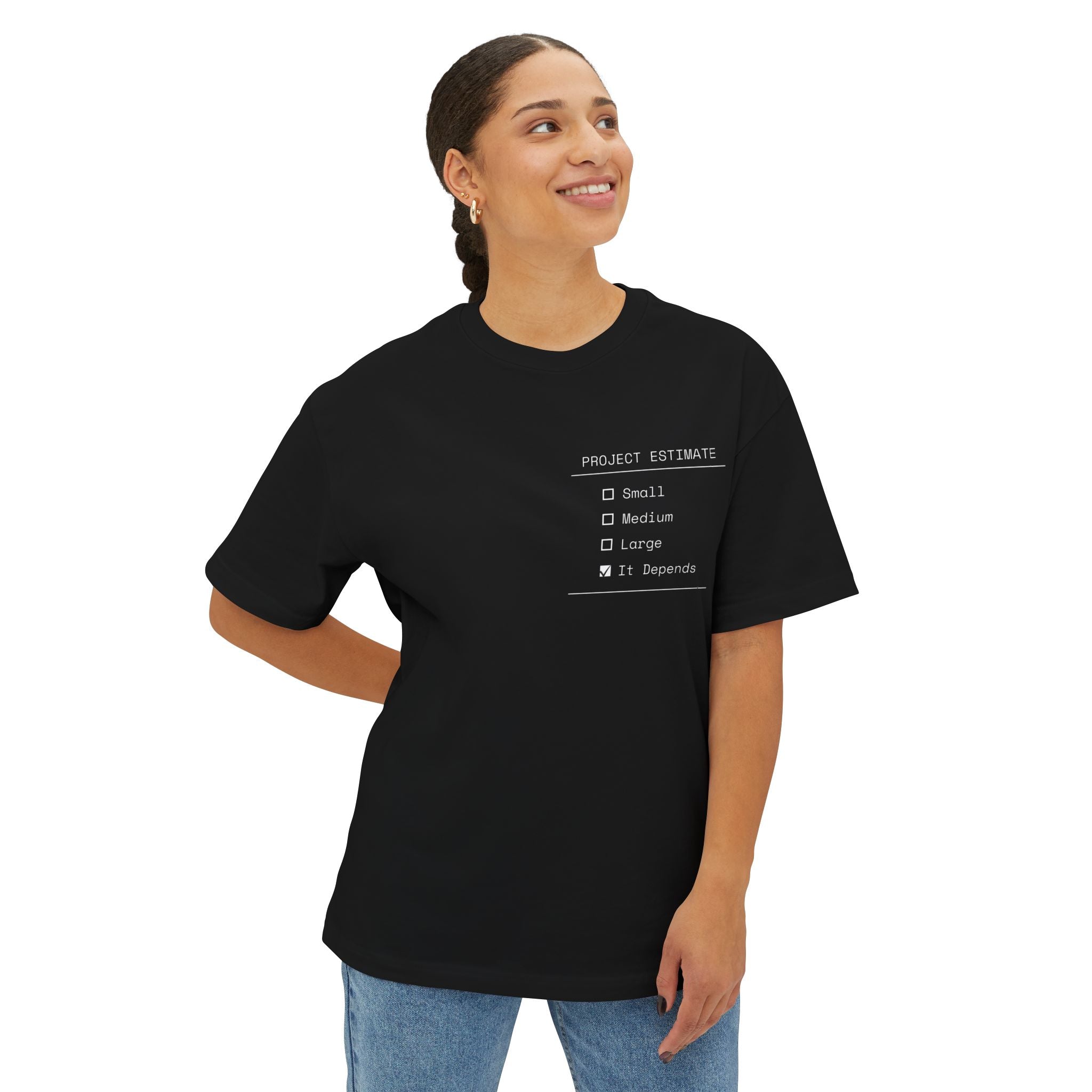 The "It Depends" Project Estimate Boxy Tee